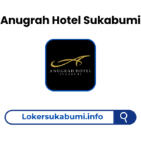 Lowongan Kerja Anugrah Hotel Sukabumi Staff, Supervisor & Manager
